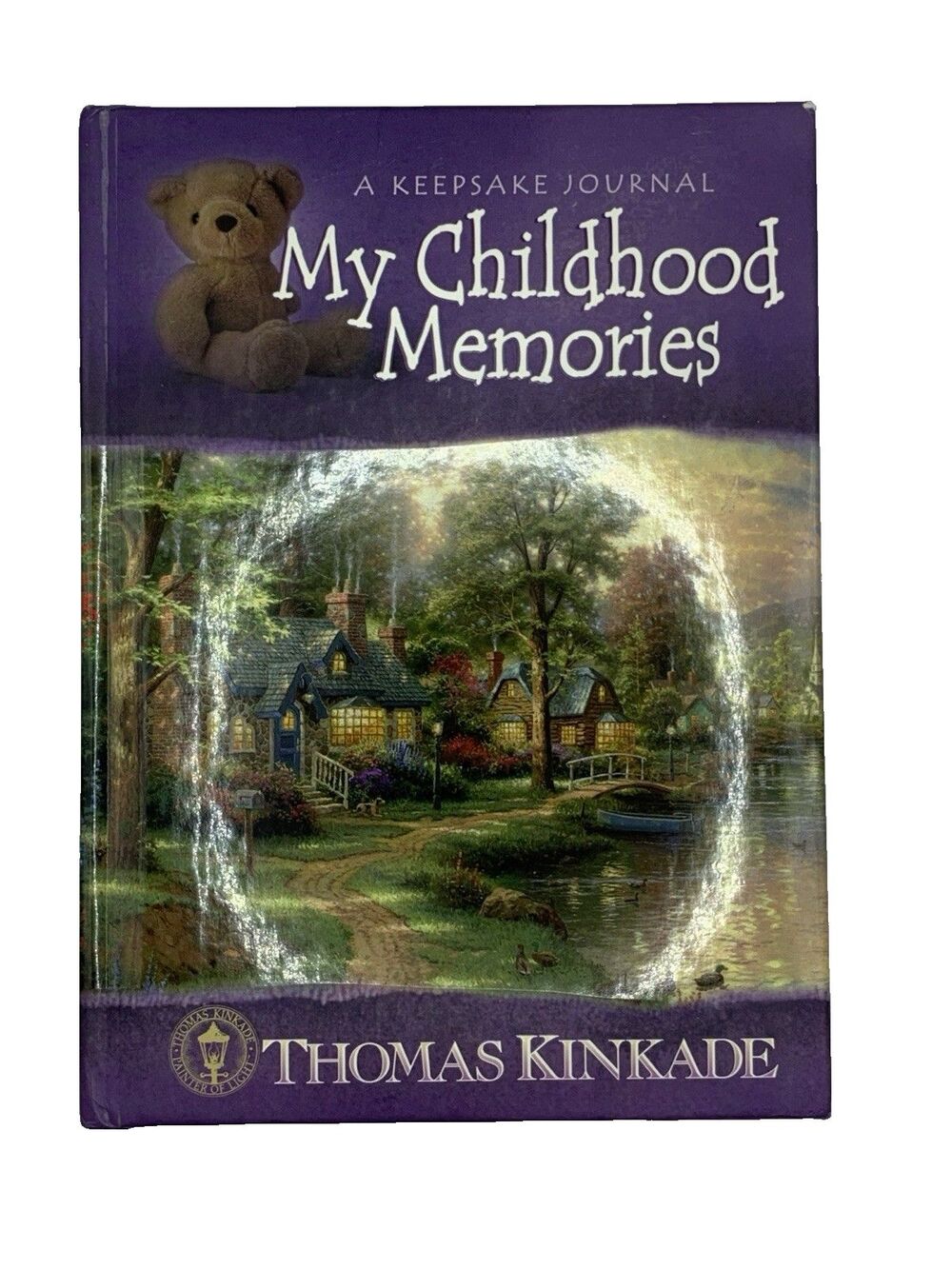My Childhood Memories : A Keepsake Journal by Thomas Kinkade and Tama Fortner...